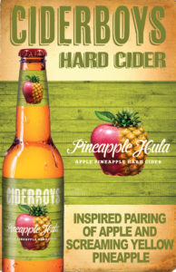 Ciderboys Pineapple Hula Easel